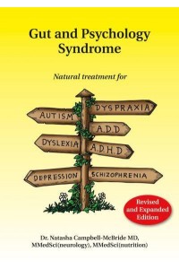 Gut and Psychology Syndrome Natural Treatment for Autism, ADD/ADHD, Dyslexia, Dyspraxia, Depression