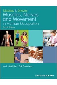Tyldesley & Grieve's Muscles, Nerves and Movement in Human Occupation