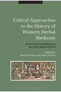 Critical Approaches to the History of Western Herbal Medicine