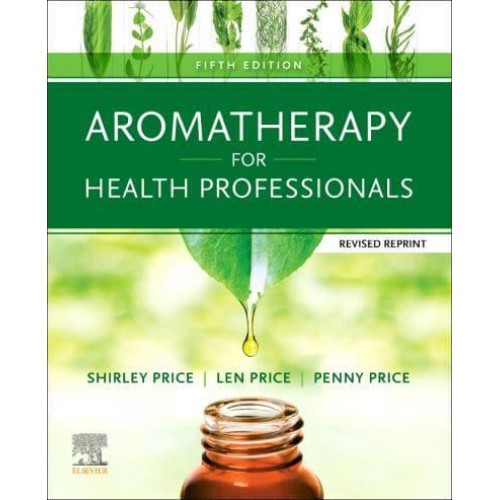 Aromatherapy for Health Professionals