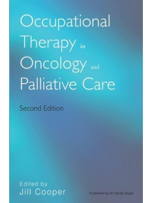 Occupational Therapy in Oncology and Palliative Care