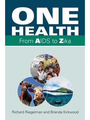 One Health From AIDS to Zika