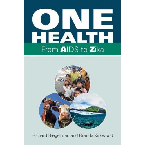 One Health From AIDS to Zika