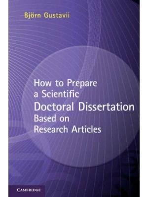 How to Prepare a Scientific Doctoral Dissertation Based on Research Articles