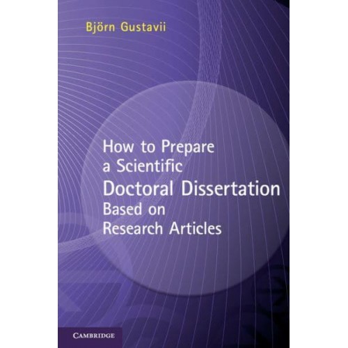How to Prepare a Scientific Doctoral Dissertation Based on Research Articles