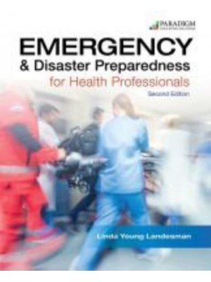 Emergency & Disaster Preparedness for Health Professionals - Health Careers