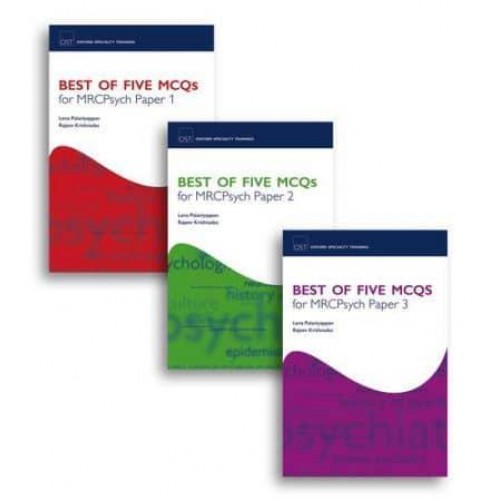 Best of Five MCQs for MRCPsych. Papers 1, 2 and 3 - Oxford Specialty Training. Revision Texts