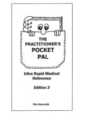 The Practitioner's Pocket Pal Ultra Rapid Medical Reference