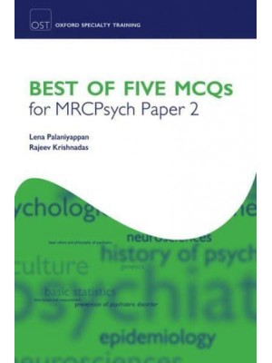 Best of Five MCQs for MRCPsych. Paper 2 - Oxford Specialty Training. Revision Texts