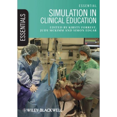 Essential Simulation in Clinical Education - Essentials