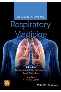 Clinical Guide to Respiratory Medicine - Clinical Guides
