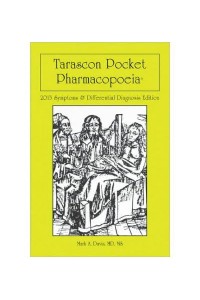 Tarascon Pharmacopoeia: 2014 Symptoms & Differential Diagnosis Edition