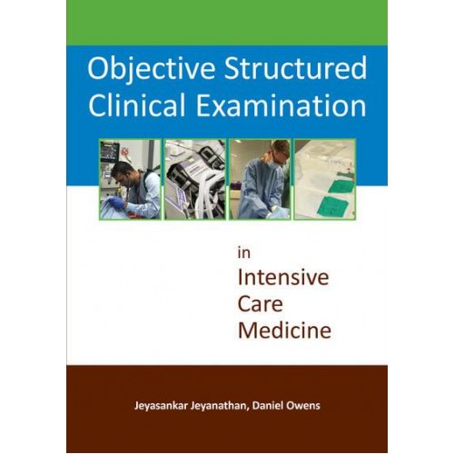 Objective Structured Clinical Examination in Intensive Care Medicine