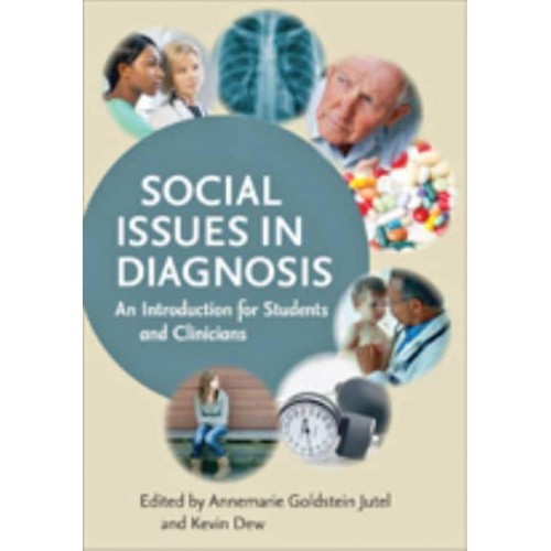 Social Issues in Diagnosis An Introduction for Students and Clinicians