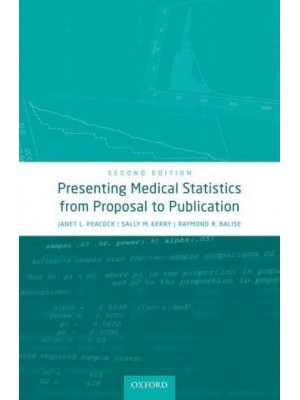 Presenting Medical Statistics From Proposal to Publication