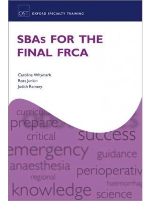 SBAs for the Final FRCA - Oxford Specialty Training