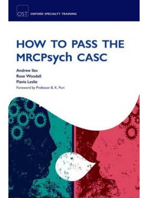 How to Pass the MRCPsych CASC - Oxford Specialty Training