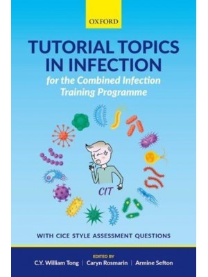 Tutorial Topics in Infection for the Combined Infection Training Programme