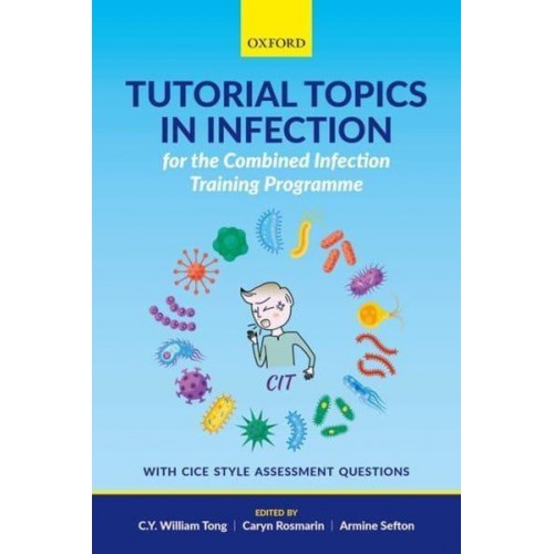 Tutorial Topics in Infection for the Combined Infection Training Programme