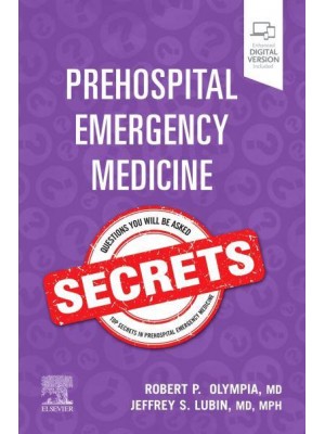 Prehospital Emergency Medicine Secrets - The Secrets Series