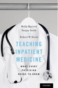 Teaching Inpatient Medicine What Every Physician Needs to Know