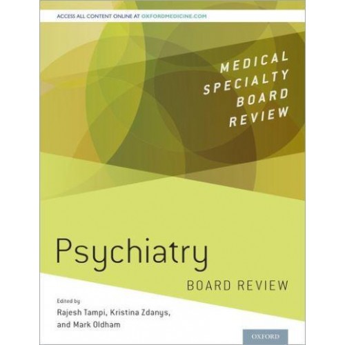 Psychiatry Board Review - Medical Specialty Board Review
