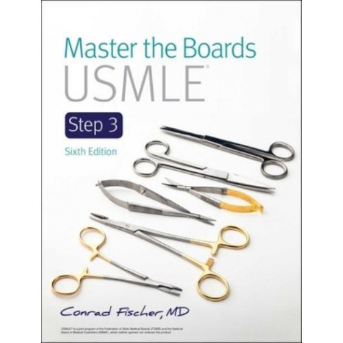 Master the Boards USMLE Step 3 6th Ed. - Master the Boards