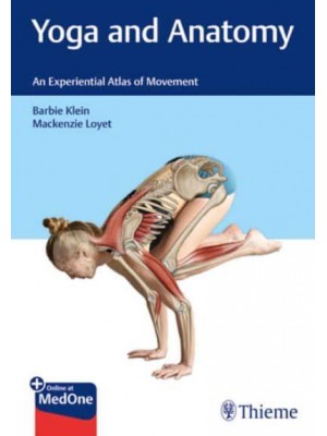 Yoga and Anatomy An Experiential Atlas of Movement