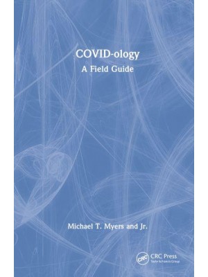 COVID-Ology A Field Guide