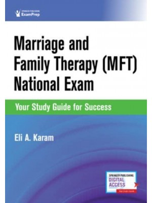 Marriage and Family Therapy (MFT) National Exam Your Study Guide for Success