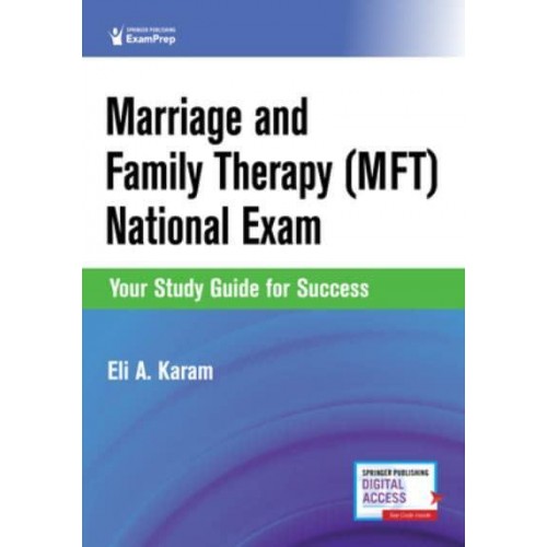 Marriage and Family Therapy (MFT) National Exam Your Study Guide for Success