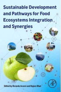 Sustainable Development and Pathways for Food Ecosystems Integration and Synergies