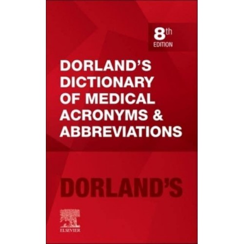 Dorland's Dictionary of Medical Acronyms and Abbreviations