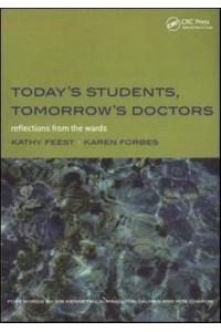 Today's Students, Tomorrow's Doctors Reflections from the Wards