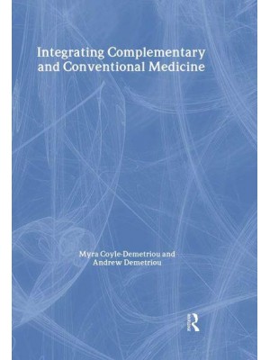 Integrating Complementary and Conventional Medicine
