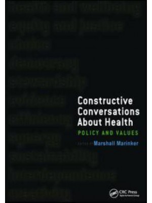 Constructive Conversations About Health Pt. 2, Perspectives on Policy and Practice