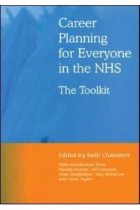 Career Planning for Everyone in the NHS The Toolkit