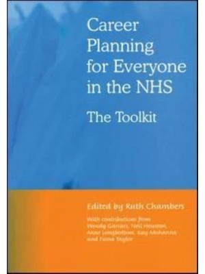 Career Planning for Everyone in the NHS The Toolkit