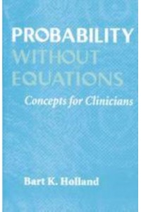 Probability Without Equations: Concepts for Clinicians
