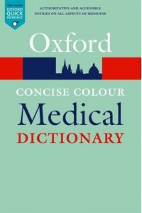 Concise Colour Medical Dictionary - Oxford Quick Reference