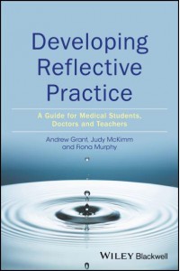 Developing Reflective Practice A Guide for Medical Students, Doctors and Teachers