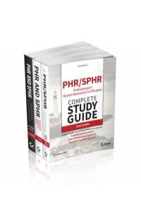 PHR and SPHR Professional in Human Resources Certification Kit 2018 Exams