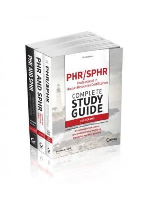 PHR and SPHR Professional in Human Resources Certification Kit 2018 Exams