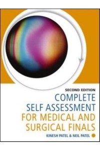 Complete Self Assessment for Medical and Surgical Finals
