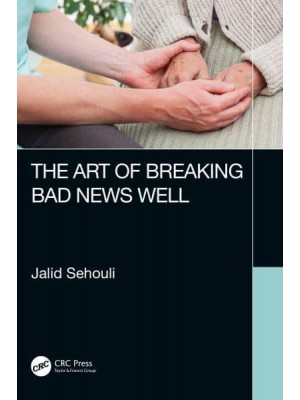 The Art of Breaking Bad News Well
