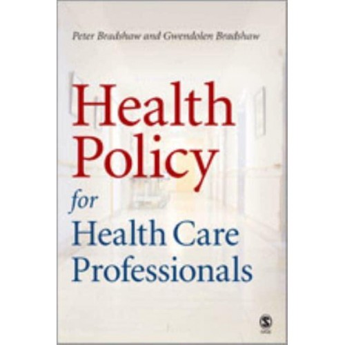 Health Policy for Health Care Professionals