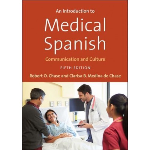 An Introduction to Medical Spanish Communication and Culture