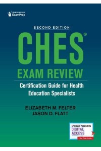 CHES Exam Review Certification Guide for Health Education Specialists