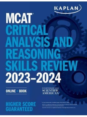 MCAT Critical Analysis and Reasoning Skills Review 2023-2024 - Kaplan Test Prep