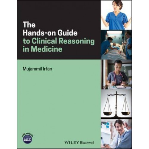 The Hands-on Guide to Clinical Reasoning in Medicine - Hands-on Guides